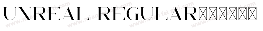 Unreal Regular字体转换